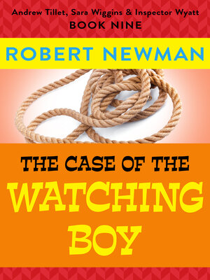 cover image of The Case of the Watching Boy